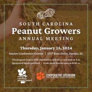 Cover photo for 2024 South Carolina Peanut Production Meeting Flyer Peanut Notes No. 257 2023